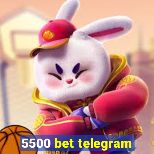 5500 bet telegram